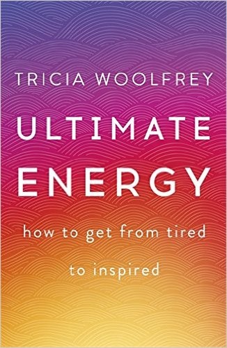 Tricia Woolfrey - Ultimate Energy
